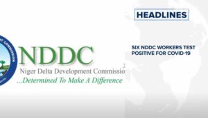 Six NDDC workers test positive for COVID-19, Drunk police sergeant kills inspector in Lagos and more