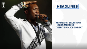 #EndSARS: Seun Kuti holds meeting despite police threat⁣, Vaccines trigger oil prices up⁣ and more