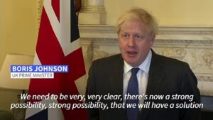 UK’s Johnson says ‘strong possibility’ of ‘no deal’ Brexit