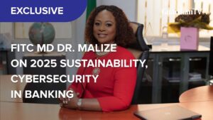 FITC MD, Dr. Malize on 2025 sustainability and cybersecurity in Banking