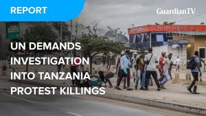 UN demands investigation into Tanzania protest killings