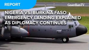 Nigeria Vs Burkina Faso: Emergency landing explained as diplomacy continues