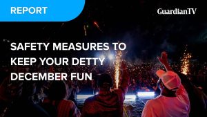 Safety measures to keep your ''Detty'' December fun