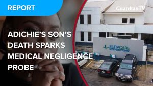 Adichie's son's death sparks medical negligence probe