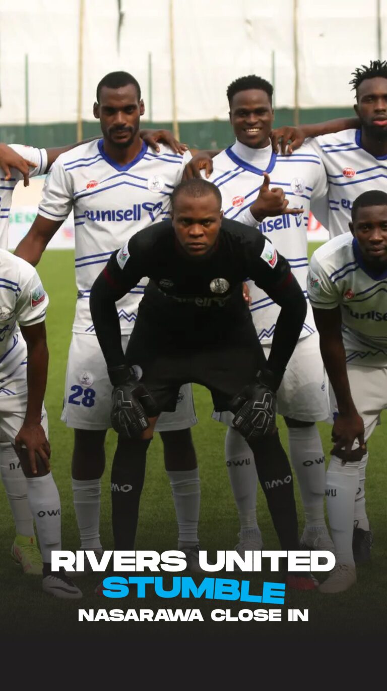 Rivers United stumble. Nasarawa close in.