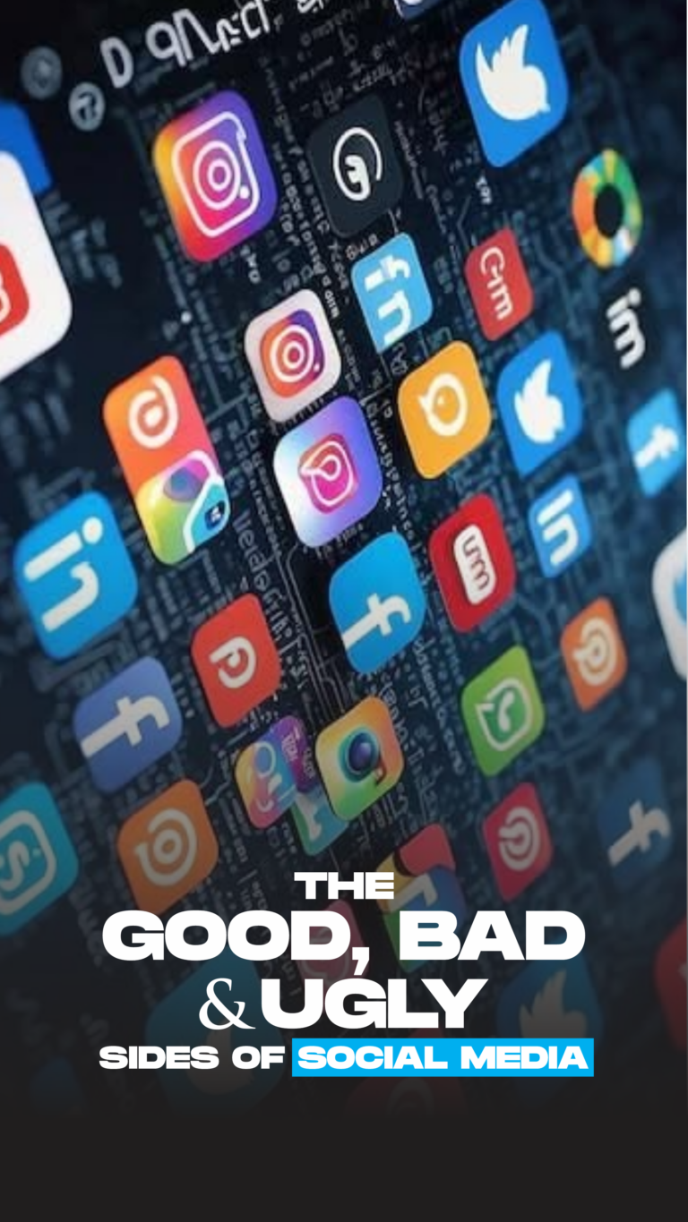 The Good, Bad and Ugly Sides of Social Media