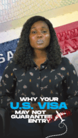 Why your U.S. Visa may not guarantee entry